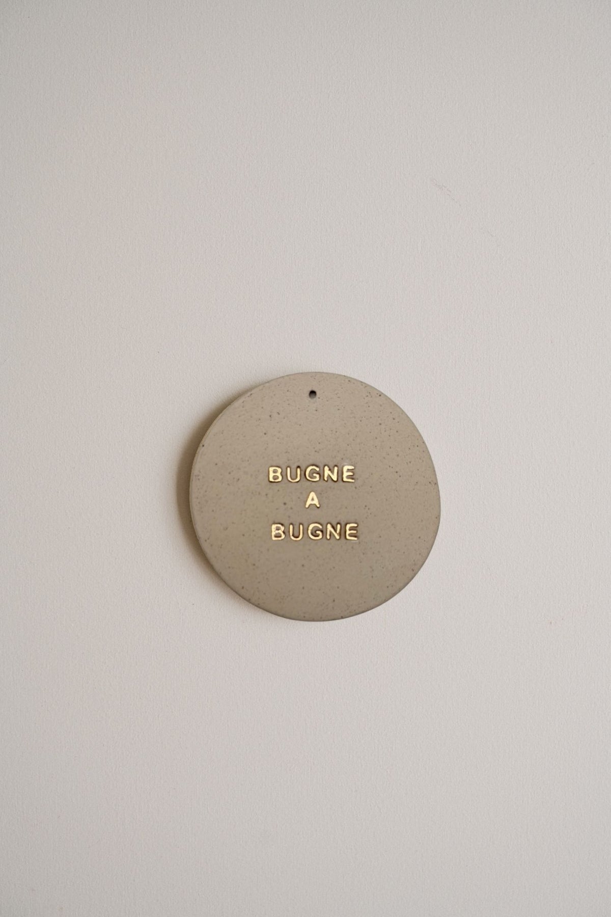 Plaquette décorative "BUGNE A BUGNE"