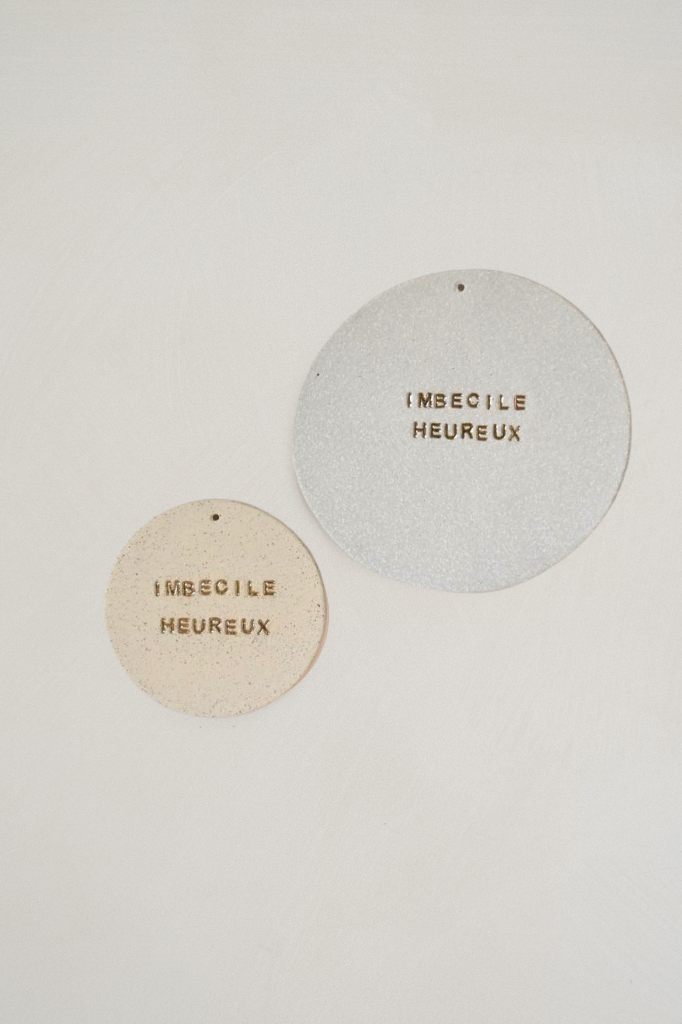 Plaquette décorative "IMBECILE HEUREUX"