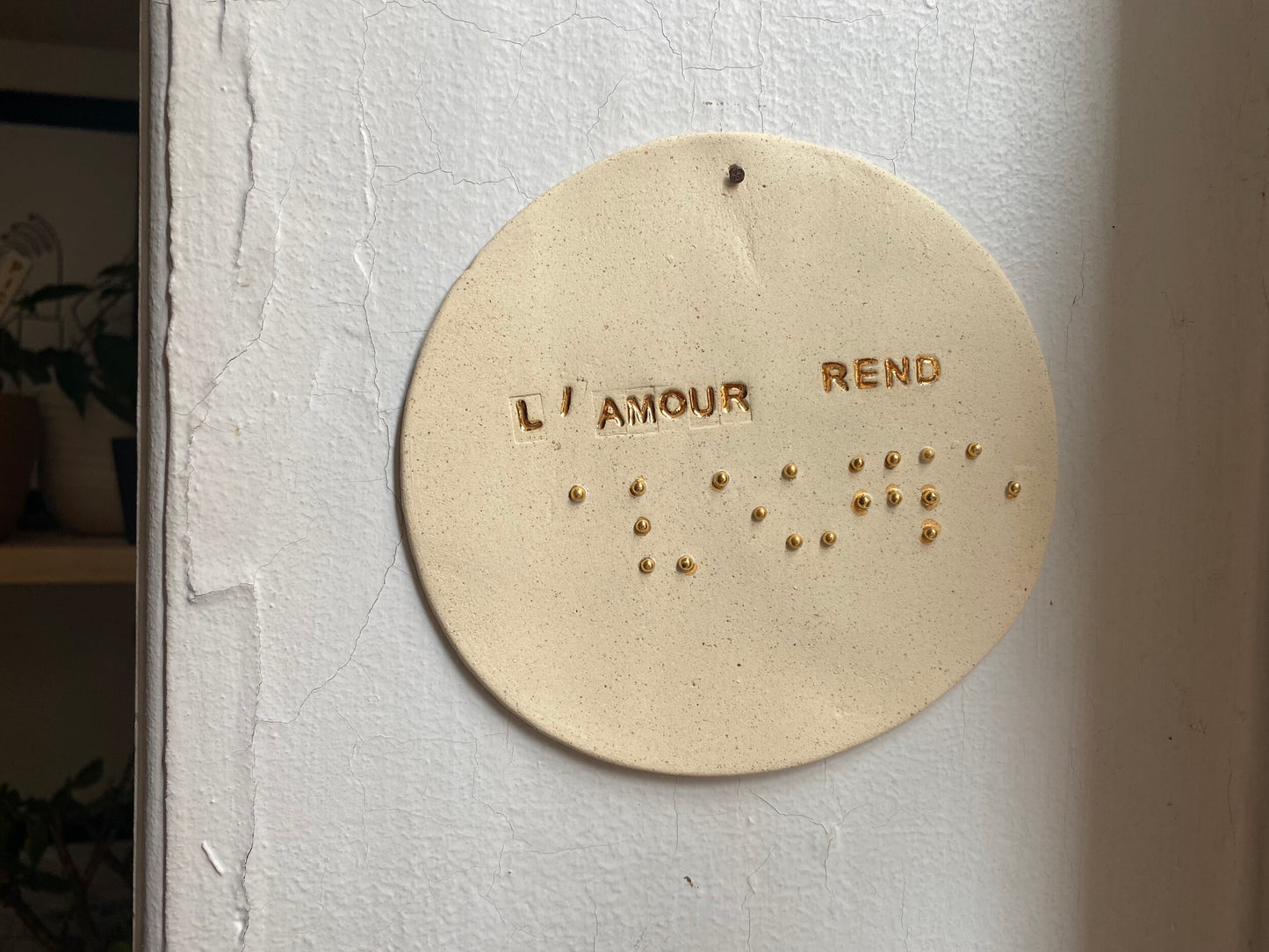 L'AMOUR REND AVEUGLE ♡ Plaquette décorative