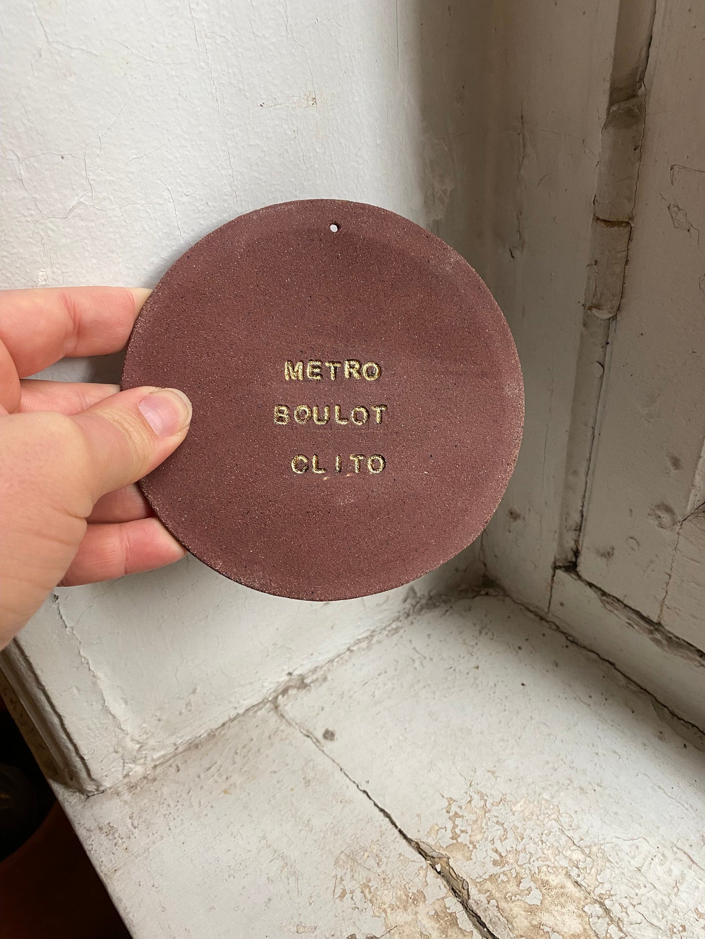 METRO BOULOT CLITO ♡ Plaquette décorative